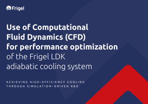 Use of Computational Fluid Dynamics (CFD) for performance optimization of the Frigel LDK adiabatic cooling system